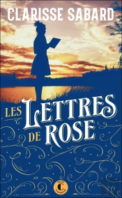 Les Lettres De Rose