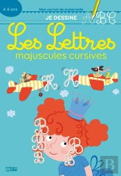 Les Lettres ; Majuscules Cursives