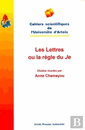 Les Lettres Ou La Règle Du Je