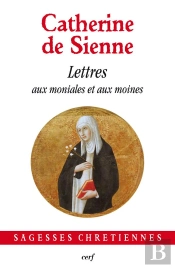Les Lettres Tome 4 ; Aux Religieuses Et Religieux