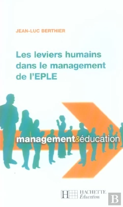 Bertrand.pt - Les Leviers Humains Dans Le Management De L'Eple