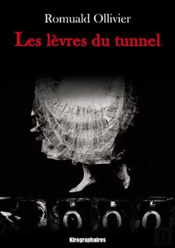 Bertrand.pt - Les Lèvres Du Tunnel