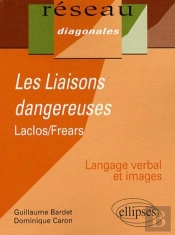Les Liaisons Dangereuses, De Laclos/Frears