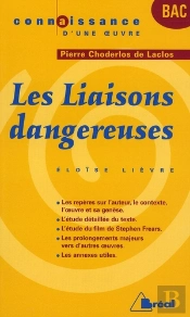Les Liaisons Dangereuses ; Pierre Choderlos De Laclos