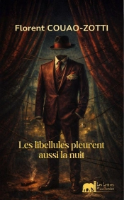 Les Libellules Pleurent Aussi La Nuit