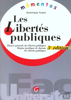 Bertrand.pt - Les Libertes Publiques ; Theorie Generale Des Libertes Publiques ; Regime Juridique
