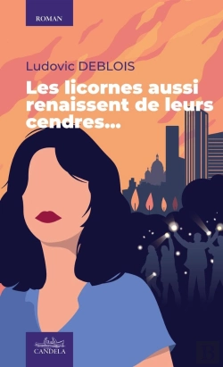 Bertrand.pt - Les Licornes Aussi Renaissent De Leurs Cendres...