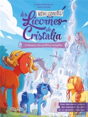 Les Licornes De Cristalia Tome 1 : L'Attaque Des Griffons-Tempêtes