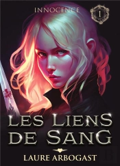Les Liens Du Sang Tome 1 : Innocence