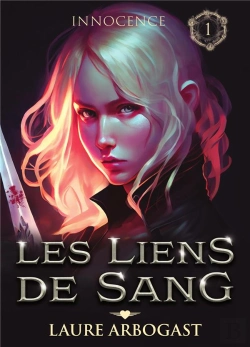 Bertrand.pt - Les Liens Du Sang Tome 1 : Innocence