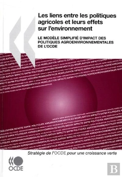 Bertrand.pt - Les Liens Entre Les Politiques Agricoles Et Leurs Effets Sur L'Environnement