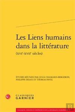 Bertrand.pt - Les Liens Humains Dans La Littérature (Xvi-Xvii Siècles)
