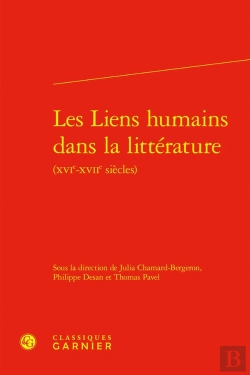 Bertrand.pt - Les Liens Humains Dans La Littérature (Xvie-Xviie Siècles)