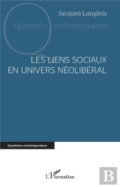 Les Liens Sociaux En Univers Néolibéral