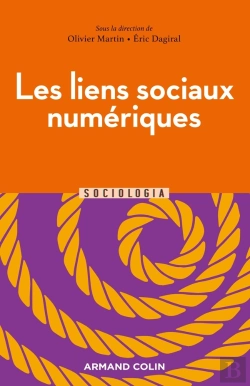 Bertrand.pt - Les Liens Sociaux Numériques : Pratiques Et Usages Du Web