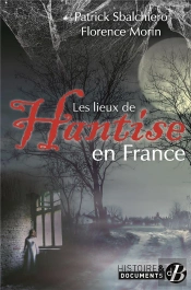 Les Lieux De Hantise En France