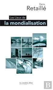 Les Lieux De La Mondialisation