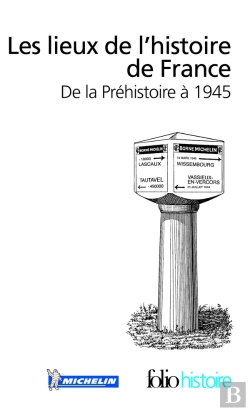 Bertrand.pt - Les Lieux De L'Histoire De France