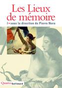 Les Lieux De Mémoire Tome 1