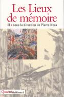 Les Lieux De Mémoire Tome 3