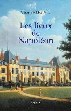 Bertrand.pt - Les Lieux De Napoléon