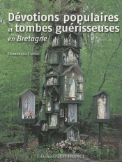 Les Lieux Inconnus De Culte En Bretagne
