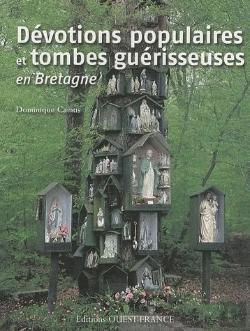 Bertrand.pt - Les Lieux Inconnus De Culte En Bretagne