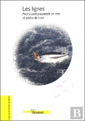 Les Lignes. Peche Professionnelle En Mer Et Peche De Loisir