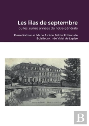 Les Lilas De Septembre Ou Les Jeunes Années De Notre Générale