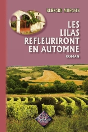 Les Lilas Refleuriront En Automne