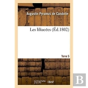 Les Liliacees. Tome 5