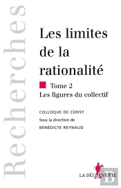 Les Limites De La Rationalité Tome 2