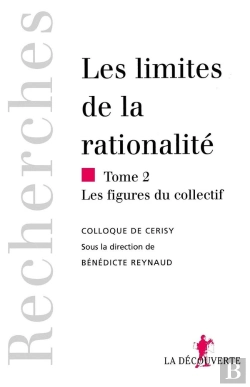 Bertrand.pt - Les Limites De La Rationalité Tome 2