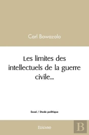 Les Limites Des Intellectuels De La Guerre Civile
