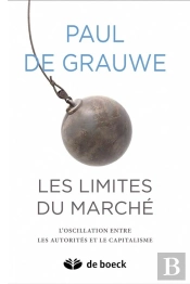 Les Limites Du Marché ; L'Oscillation Entre Les Autorités Et Le Capitalisme