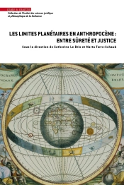 Les Limites Planétaires En Anthropocène : Entre Sûreté Et Justice