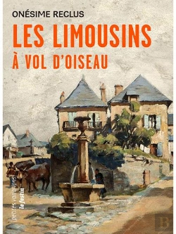 Bertrand.pt - Les Limousins À Vol D'Oiseau