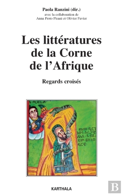 Bertrand.pt - Les Littératures De La Corne De L'Afrique ; Regards Croisés