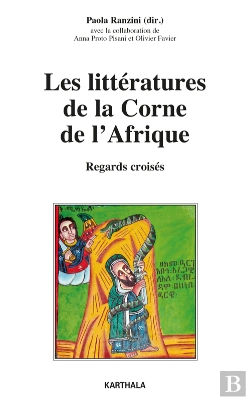 Bertrand.pt - Les Littératures De La Corne De L'Afrique. Regards Croisés
