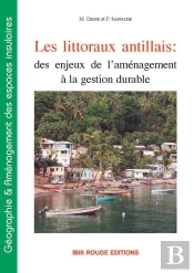 Les Littoraux Antillais : Des Enjeux De L'Aménagement À La Gestion Durable