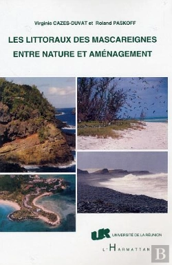 Bertrand.pt - Les Littoraux Des Mascareignes Entre Nature Et Amenagement