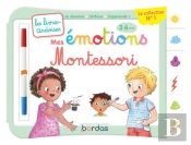 Les Livres-Ardoises ; Mes Émotions Montessori ; 3/6 Ans