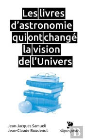 Les Livres D'Astronomie Qui Ont Changé La Vision De L'Univers