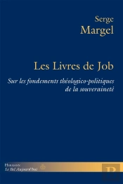Les Livres De Job Sur Les Fondements Théologico-Politiques De La Souveraineté