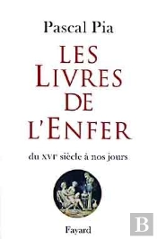 Les Livres De L'Enfer : Du Xvie Siècle À Nos Jours