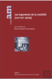 Les Logements De La Mobilité (Xviie-Xxie Siècle)