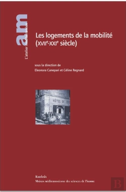 Bertrand.pt - Les Logements De La Mobilité (Xviie-Xxie Siècle)