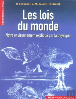 Bertrand.pt - Les Lois Du Monde. - Notre Environnement Explique Par La Physique