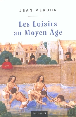 Bertrand.pt - Les Loisirs Au Moyen Age