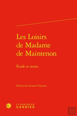 Bertrand.pt - Les Loisirs De Madame De Maintenon : Étude Et Textes